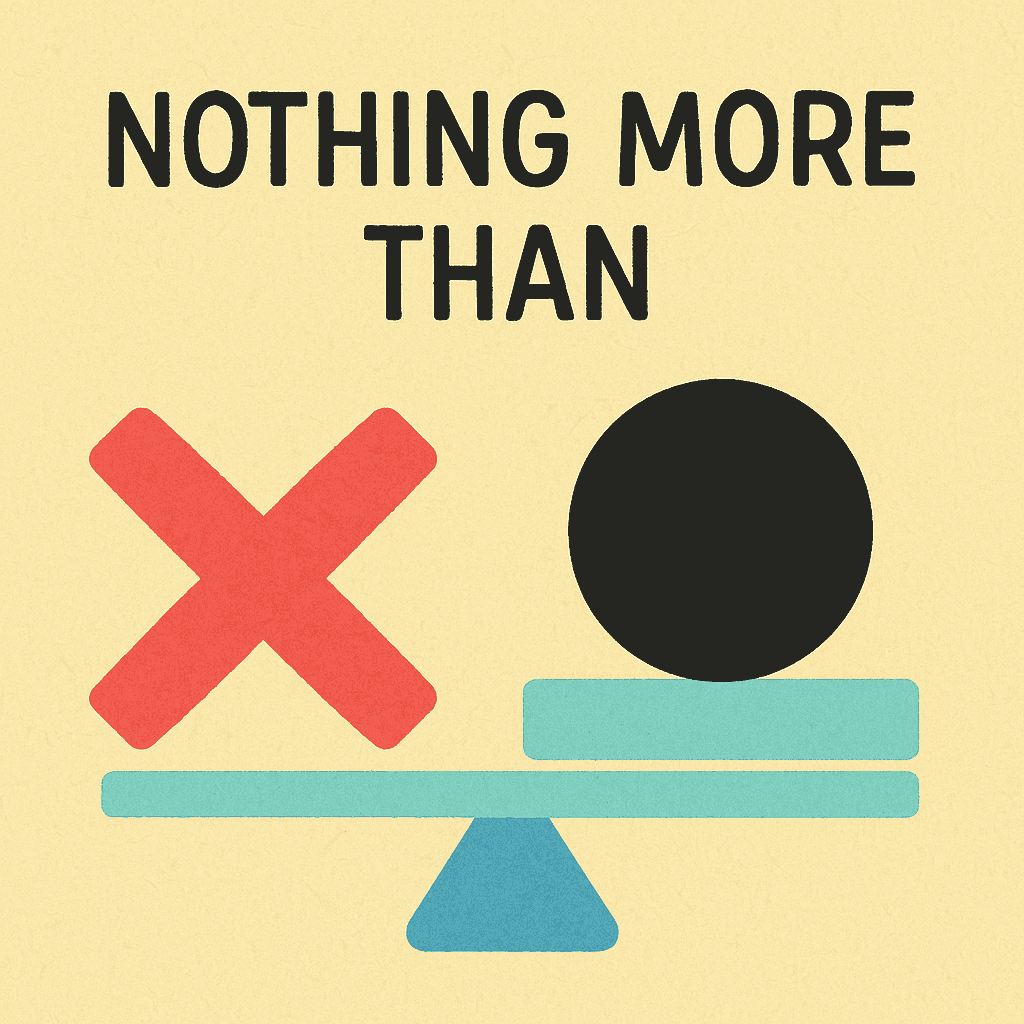 nothing more than meaning and examples thumbnail